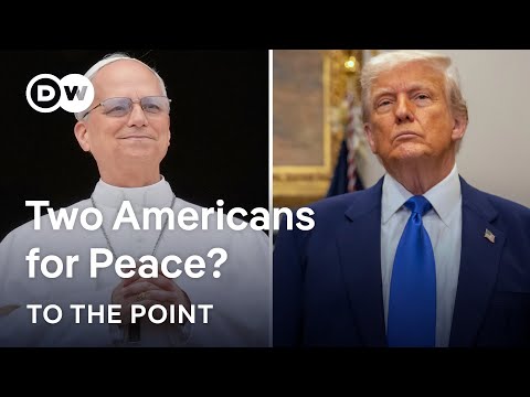 Trump and Leo XIV—Two Americans for Peace? | To The Point