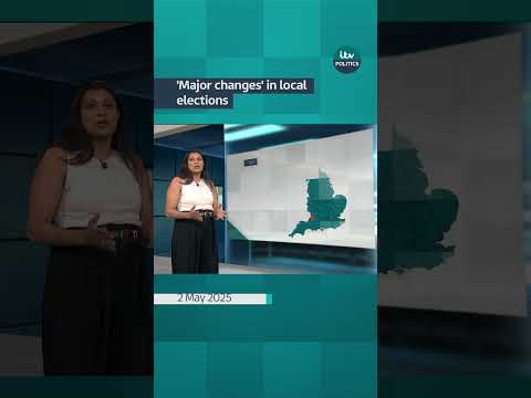 ‘Major changes’ in local elections | ITV News