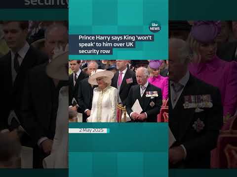 Prince Harry says King ‘won’t speak’ to him over UK security row | ITV News  #itvnews