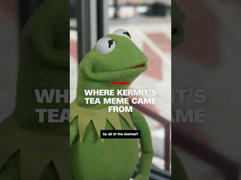 Where Kermit’s tea meme came from