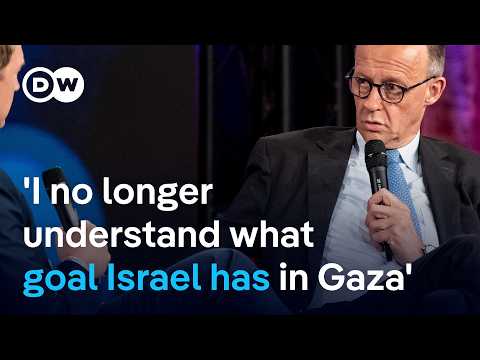 Germany’s chancellor Merz criticizes Israel’s actions in Gaza | DW News
