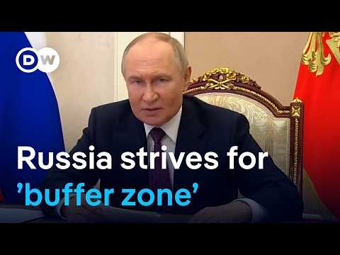 Russia is working on creating a ‘buffer zone’ along Ukrainian border | DW News
