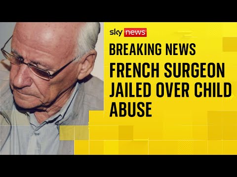 French surgeon who admitted sexually abusing hundreds of children is jailed