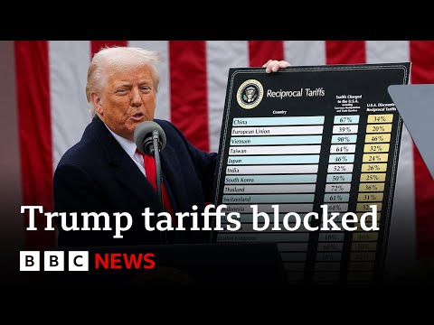 US trade court blocks Trump’s sweeping tariffs | BBC News