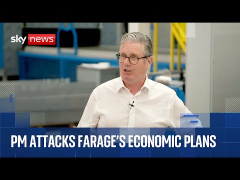 Starmer’s full speech attacking Farage and Reform’s economic policy