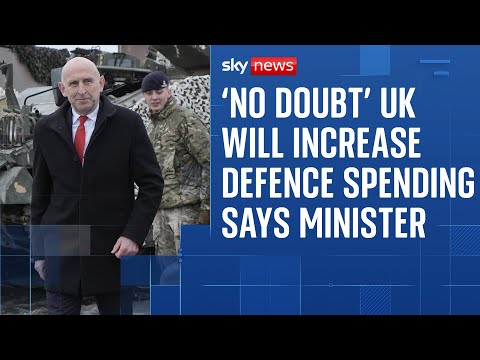 ‘No doubt’ UK will spend 3% of GDP on defence says Labour’s defence secretary