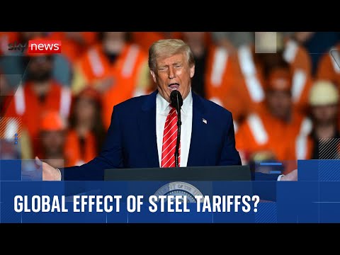 Trump to double steel tariffs: Will it happen, is it good for the US and what’s the global impact?