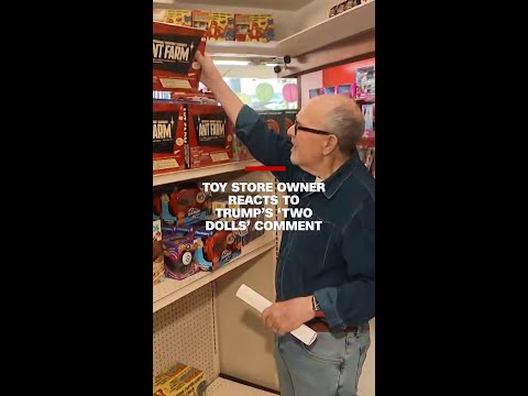 Toy store owner reacts to Trump’s ‘two dolls’ comment