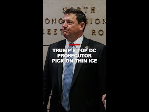 Trump’s top DC prosecutor pick on thin ice
