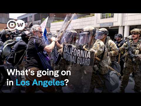 Anti-ICE protests in LA intesify after Trump deploys National Guard | DW News