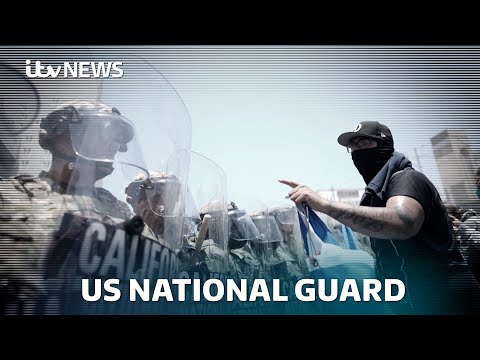 What is the National Guard and why has President Trump deployed them in LA? | ITV News