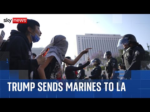 Marines head to Los Angeles to tackle immigration raid protests