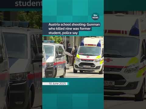 Austria school shooting: Gunman who killed ten in Graz was former student, police say ITV News