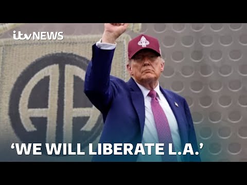 Trump vows to ‘liberate’ LA as governor files emergency motion to block use of troops | ITV News