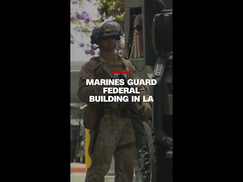Marines guard federal building in LA