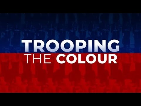Trooping The Colour | Saturday 14th June