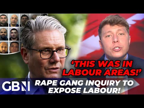 ‘Devastating for Starmer!’ | Grooming Gang Inquiry to Reveal Labour Failures on Rape Gangs