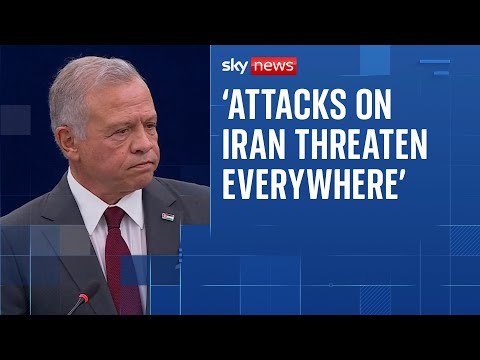 King of Jordan: ‘The world ‘feels untethered’ | Iran-Israel
