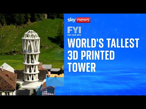 FYI: World’s tallest 3D printed tower