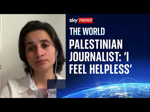 Palestinian journalist: ‘I feel like I am so helpless’