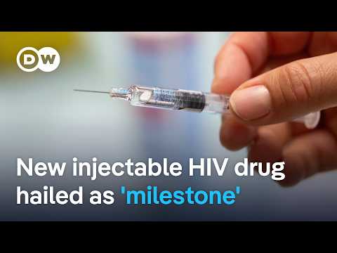 Injectable HIV approved in the US – When will it be available in other countries? | DW News