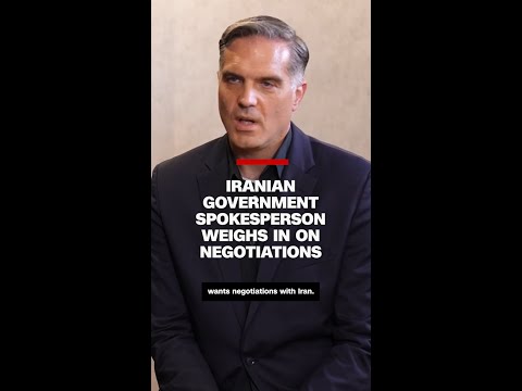 Iranian government spokesperson weighs in on negotiations with the US