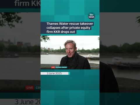 Thames Water rescue takeover collapses after private equity firm KKR drops out | ITV News