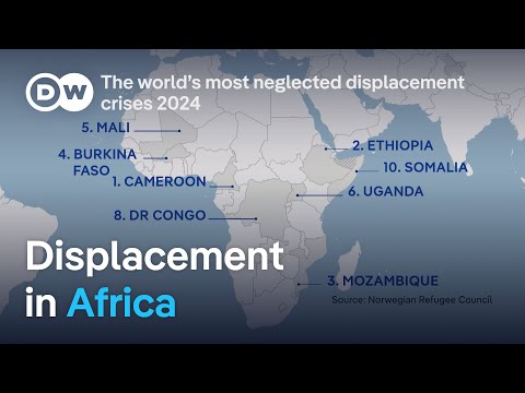 African countries top list of world’s most neglected displacement crises | DW News