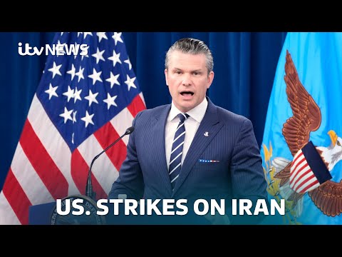 Watch as U.S. Secretary of Defense Pete Hegseth gives a briefing on U.S. strikes on Iran | ITV News