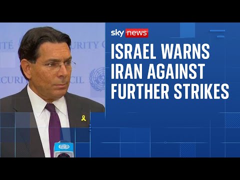 Israeli ambassador threatens ‘overpowering righteous force’ if Iran strikes Israel
