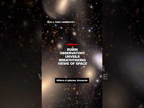 Millions of galaxies revealed in Rubin Observatory’s stunning debut