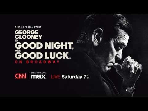 CNN will air first-ever live Broadway play | “Good Night, and Good Luck” June 7 at 7p ET