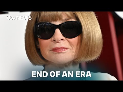 Anna Wintour stepping back from Vogue editor-in-chief role after 37 years | ITV News