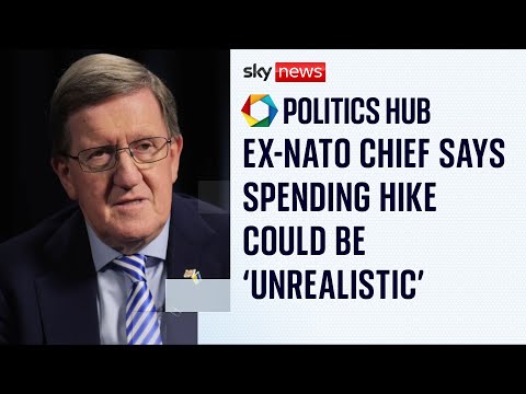 NATO’s defence spending target could be ‘unrealistic’, says alliance’s former chief