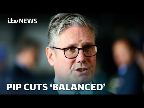 Starmer says he’s got ‘right balance’ on welfare cuts, after major climb down | ITV News