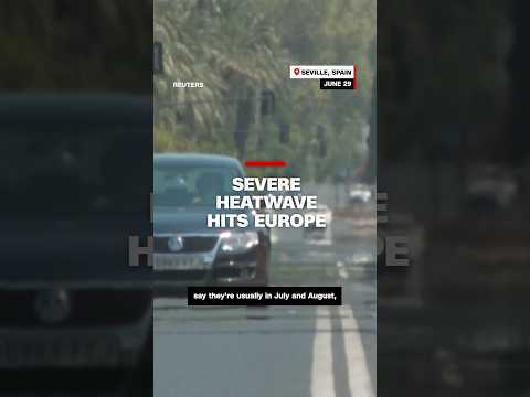 Severe heatwave hits Europe