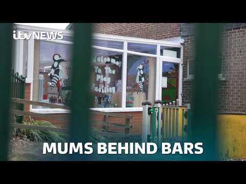Exclusive: ITV News given unprecedented access to Mother and Baby Unit in women’s prison | ITV News
