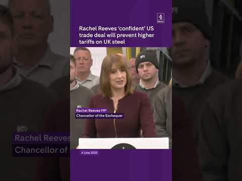 Rachel Reeves ‘confident’ US trade deal will prevent higher tariffs on UK steel
