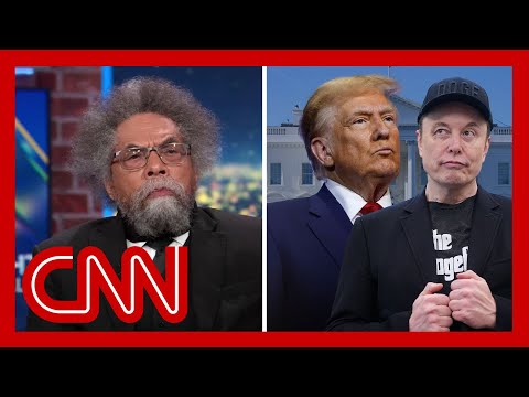 Cornel West: Musk’s criticism of Trump’s bill is ‘biblical’