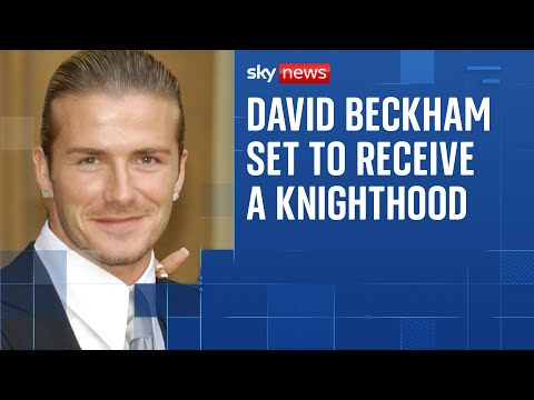 David Beckham to be knighted in King’s Birthday Honours list