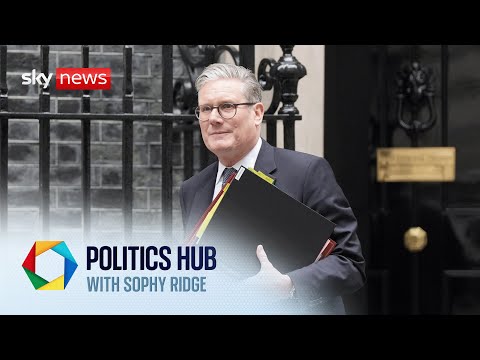 Starmer faces pivotal vote on welfare reforms | Politics Hub with Sophy Ridge