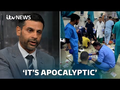 British doctor on witnessing ‘apocalyptic’ scenes in Gaza hospital | ITV News