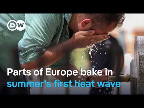 Exceptional early summer heatwave hits Europe with temperatures up to 46°C | DW News