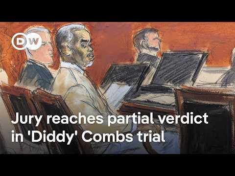 ‘His fall from grace is on a scale we have never seen’ Jury reaches verdict in Sean Combs trial