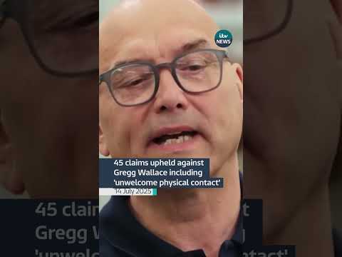 45 claims upheld against Gregg Wallace including ‘unwelcome physical contact’ #itvnews | ITV News