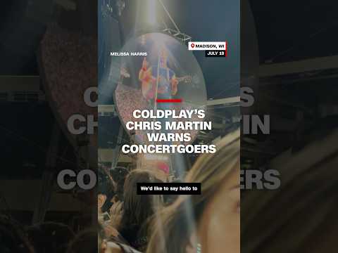 Coldplay’s Chris Martin warns concertgoers