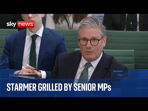 Starmer faces final grilling by senior MPs before summer recess