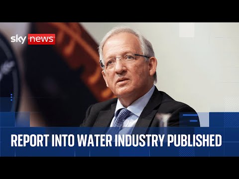 Landmark report into ‘broken’ water industry published | Sir Jon Cunliffe news conference