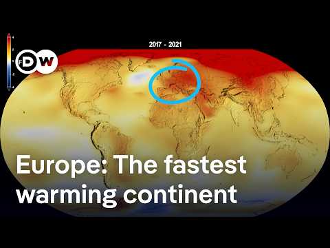 Why Europe is the world’s fastest warming continent | DW News