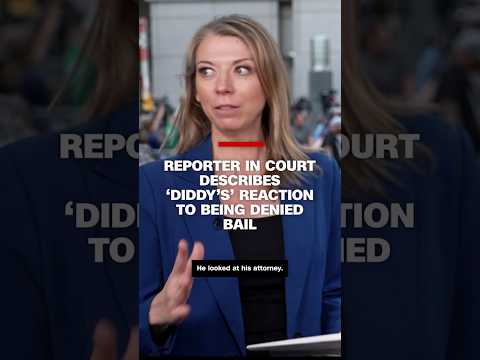 Reporter in court describes ‘Diddy’s’ reaction to being denied bail